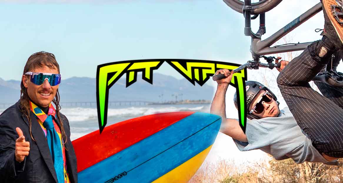 Ob surfen oder Biken mit pit Viper bist du stylisch unterwegs